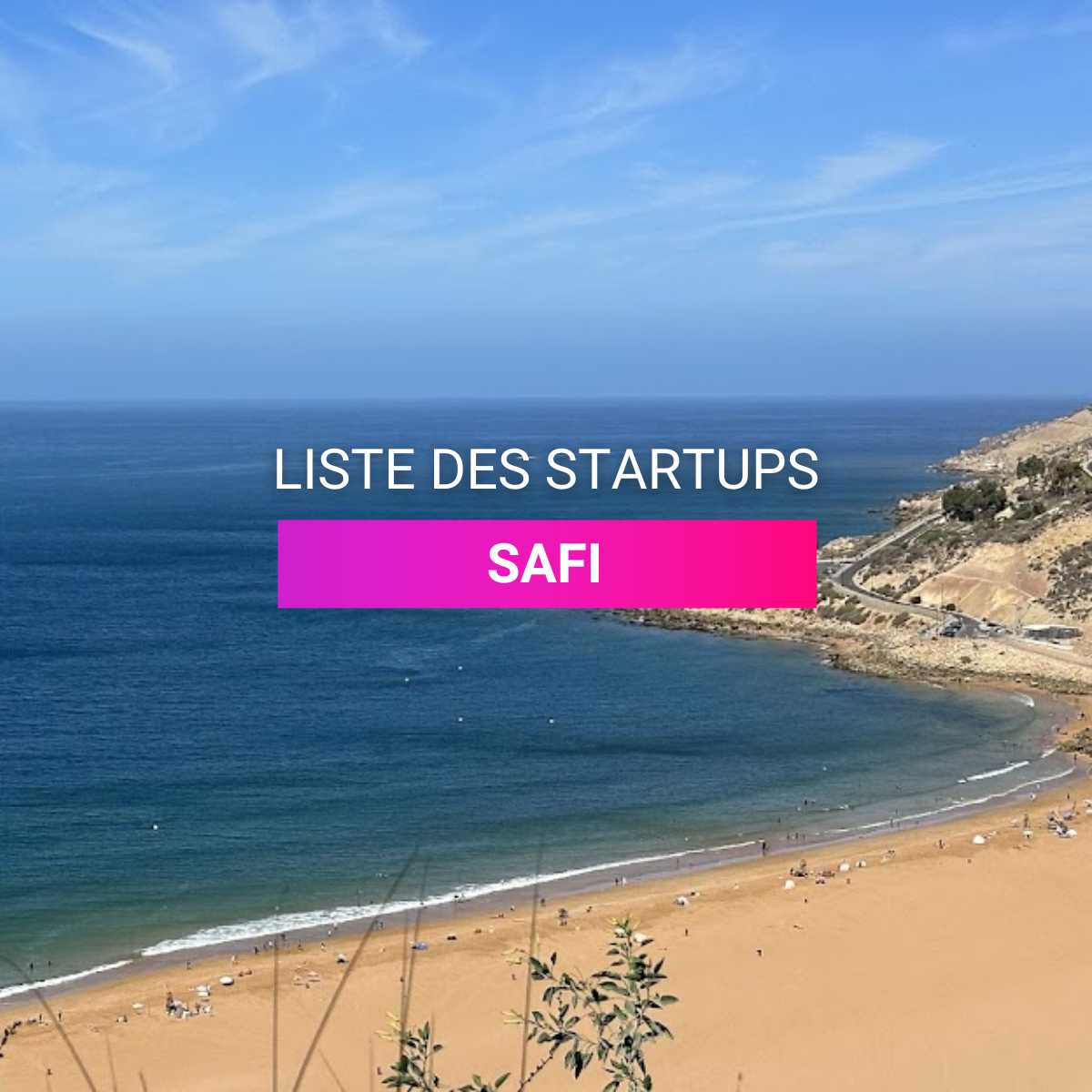 Liste des startups Safi I Start-up.ma
