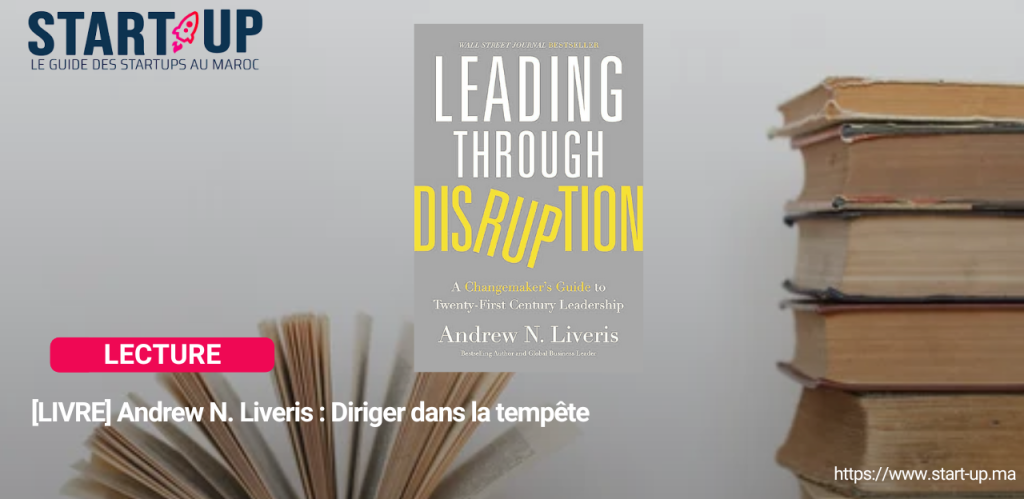 [LIVRE] Andrew N. Liveris : Diriger dans la tempête