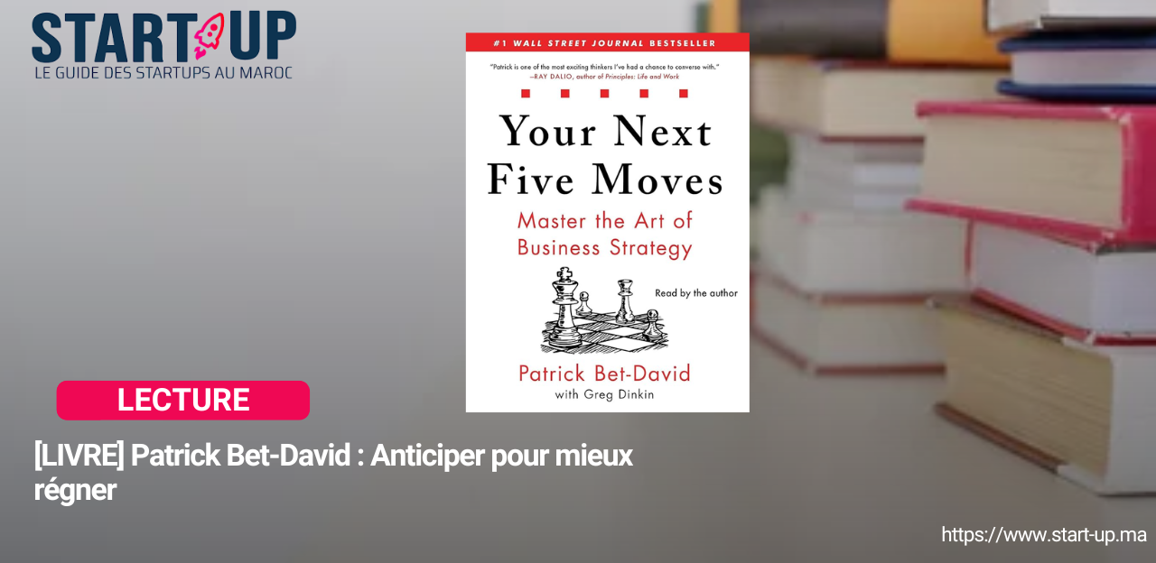 [LIVRE] Patrick Bet-David : Anticiper pour mieux régner