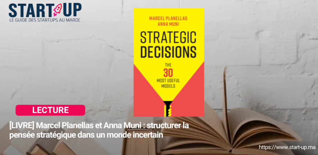 [LIVRE] Marcel Planellas et Anna Muni : structurer la pensee strategique dans un monde incertain