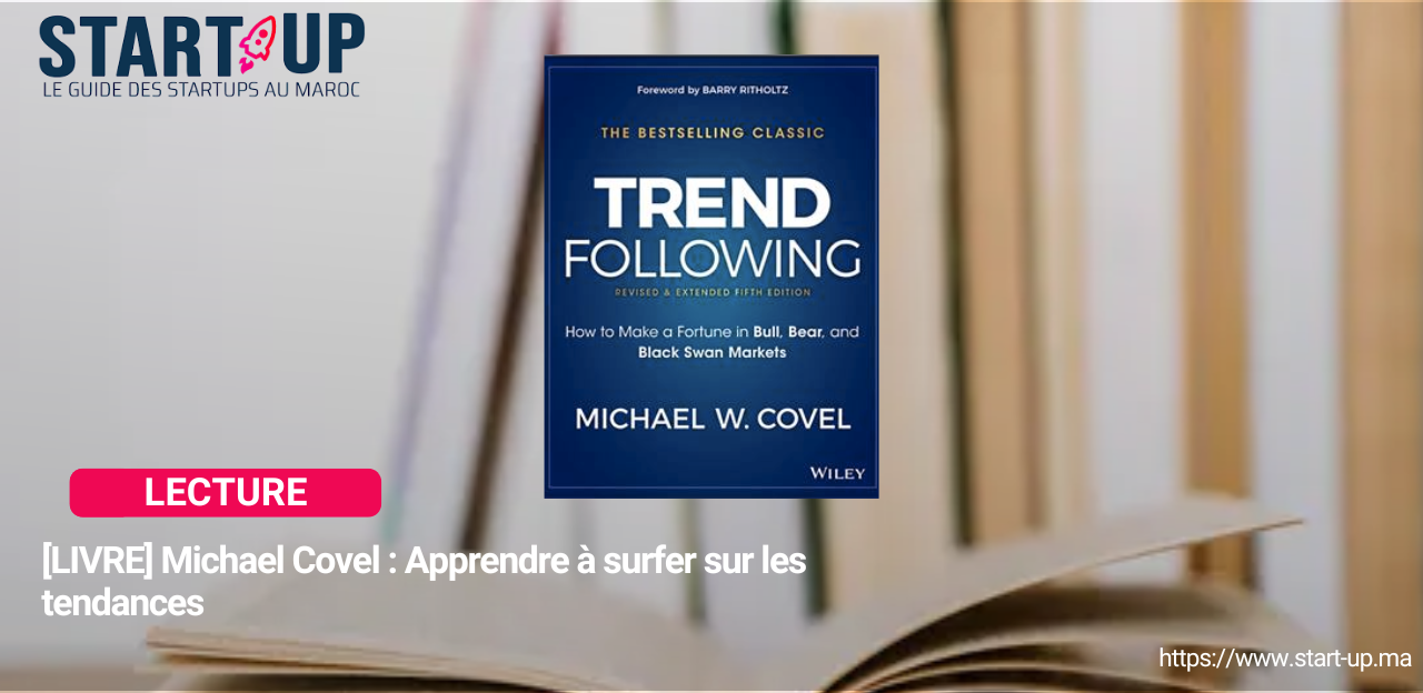 [LIVRE] Michael Covel : Apprendre a surfer sur les tendances
